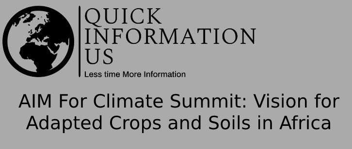 AIM For Climate Summit: Vision for Adapted Crops and Soils in Africa